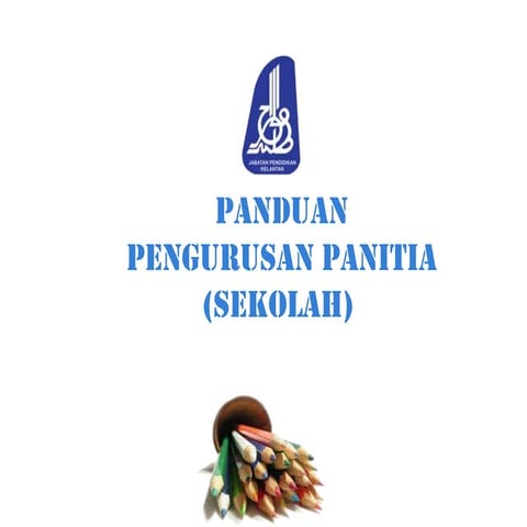 Panduan Pengurusan Panitia Sekolah