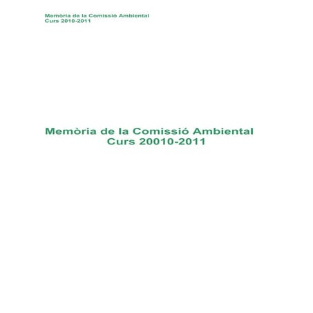 Memòria comissió ambiental curs 2010 11
