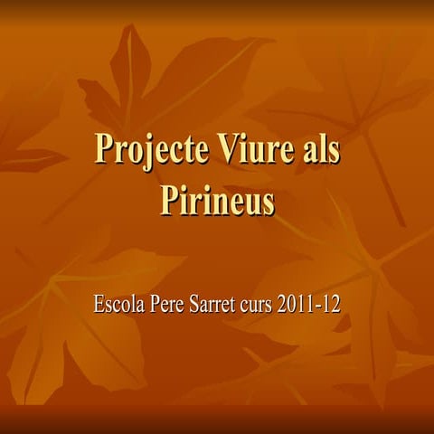 Projecte "Viure als Pirineus"