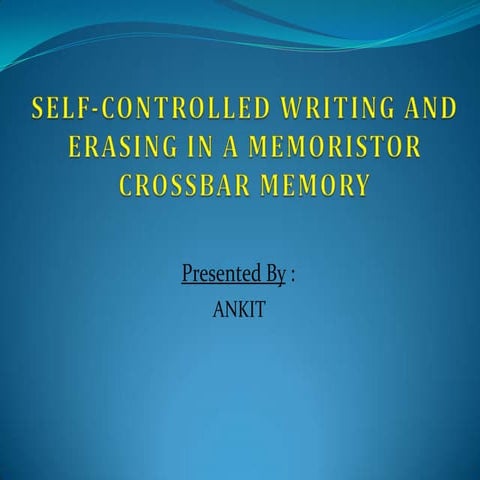 SELF-CONTROLLED WRITING AND ERASING IN A MEMORISTOR CROSSBAR MEMORY