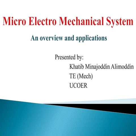 MEMS an overview and application