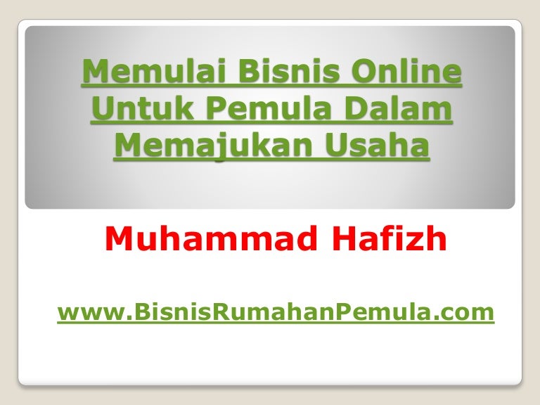 Memulai bisnis online untuk pemula dalam memajukan usaha