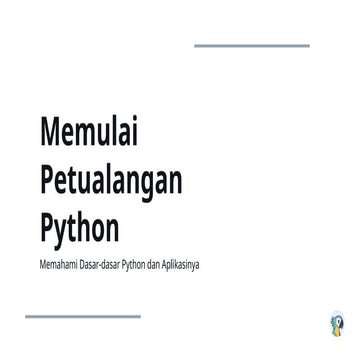 Dasar-dasar Memulai Petualangan Python.pptx