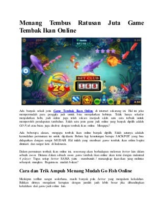 Menang tembus ratusan juta game tembak ikan online