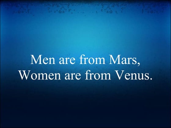 Men Are From Mars And Women Are From Venus | PPT