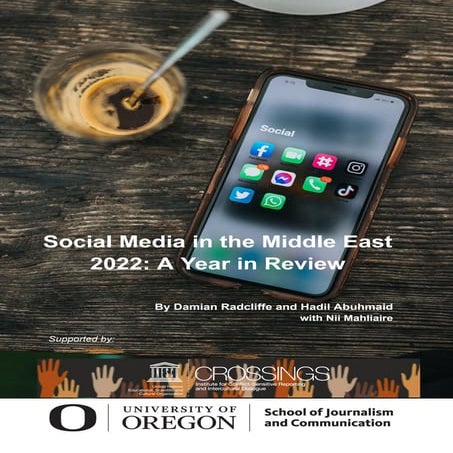 Social Media in the Middle East 2022: A Year in Review