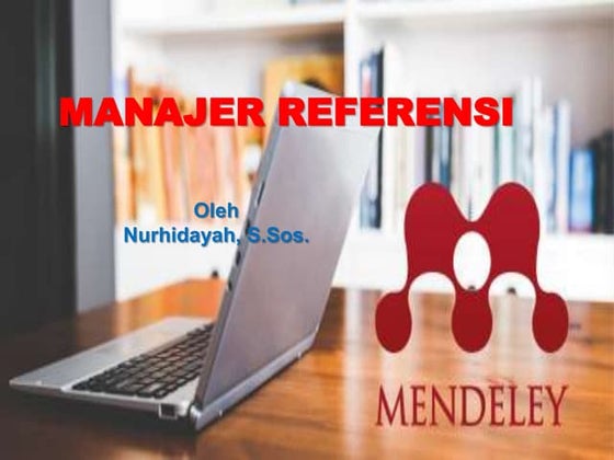 Menggunakan Mendeley | PPT