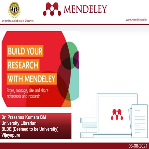 Mendeley Organize. Collaborate. Discover