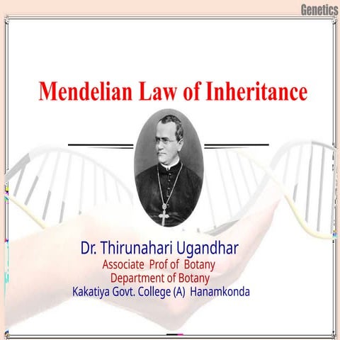 Mendelian law of Inhertance Dr. Thirunahari Ugandhar.pptx