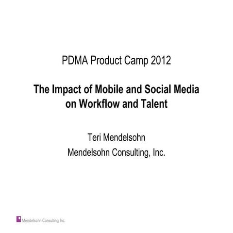 Mobile's Impact on Workflow and Talent