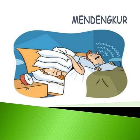 Materi Tentang Mendengkur_Apalagi pada malam hari