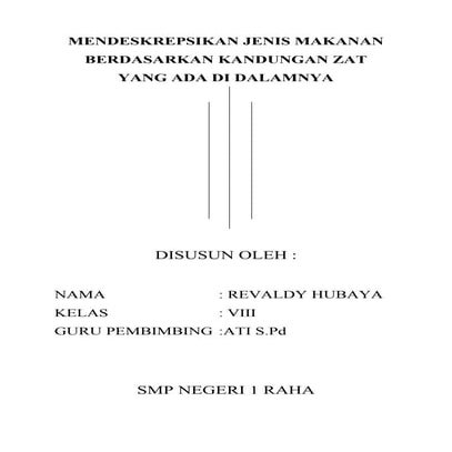 Mendeskrepsikan jenis makanan berdasarkan kandungan zat yang ada di dalamnya