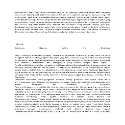 Mendidik anak lewat media film atau media yang lain itu memang sangat baik karena akan mengasah kemampuan seorang anak dalam berimajinasi dan belajar mengambil kesimpulan dari apa yang telah mereka lihat