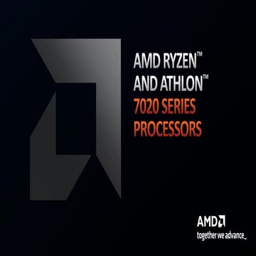 AMD Ryzen and Althon 7020 Series Product Brief