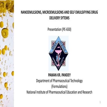 Microemulsion, Nanoemulsion and Self emulsifying drug delivery systems 