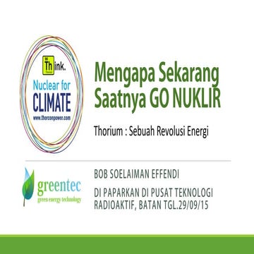 Mengapa Sekarang Saatnya GO NUKLIR !!