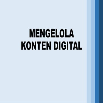 MENGELOLA-KONTEN-DIGITAL MENGGUNAKAN CMS.pptx