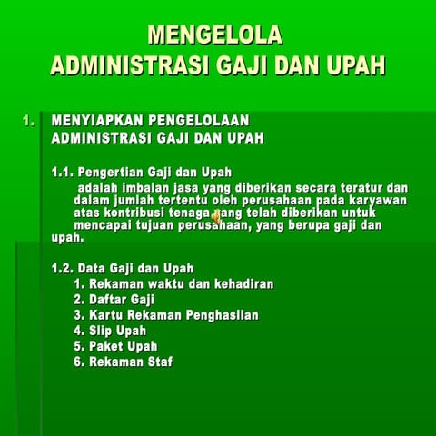 Mengelola administrasi gaji dan upah