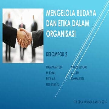 Mengelola budaya dan etika dalam organisasi