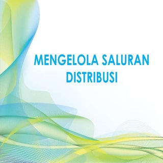Mengelola Saluran Distribusi