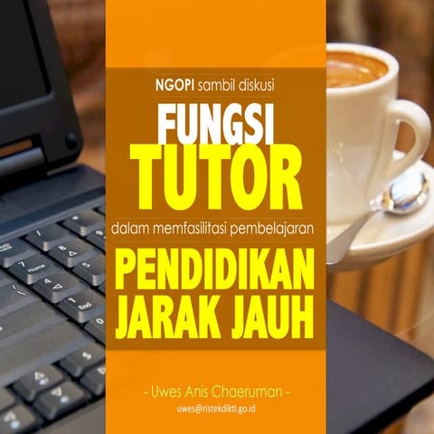 Mengenal Fungsi Tutor dalam Pendidikan Jarak Jauh