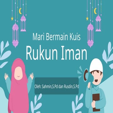 Mengenal Rukun Iman Presentasi Kuis Biru Ilustratif Lucu Sederhana.pptx