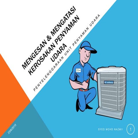 Mengesan & mengatasi kerosakan penyaman udara