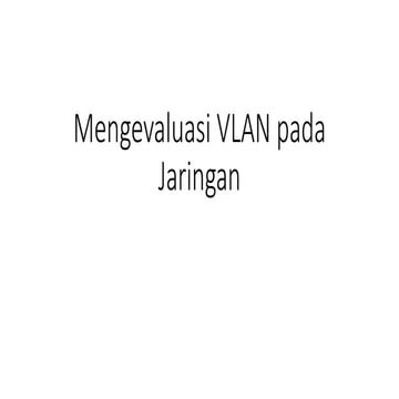 Mengevaluasi vlan pada jaringan