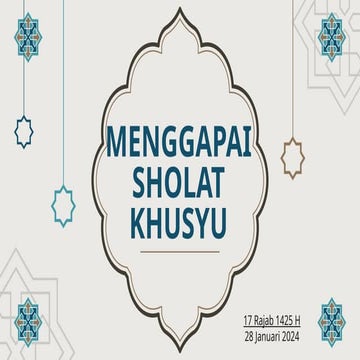 Menggapai Kebahagiaan Dalam Sholat Khusu.pptx