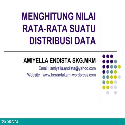 Menghitung nilai rata rata suatu distribusi data