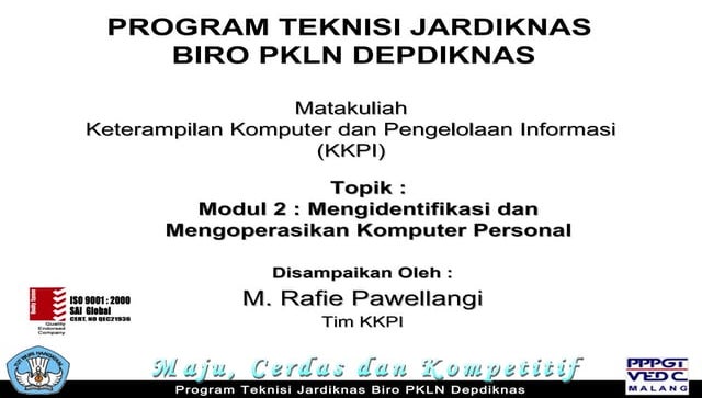 Mengidentifikasi dan Mengoperasikan Komputer Personal