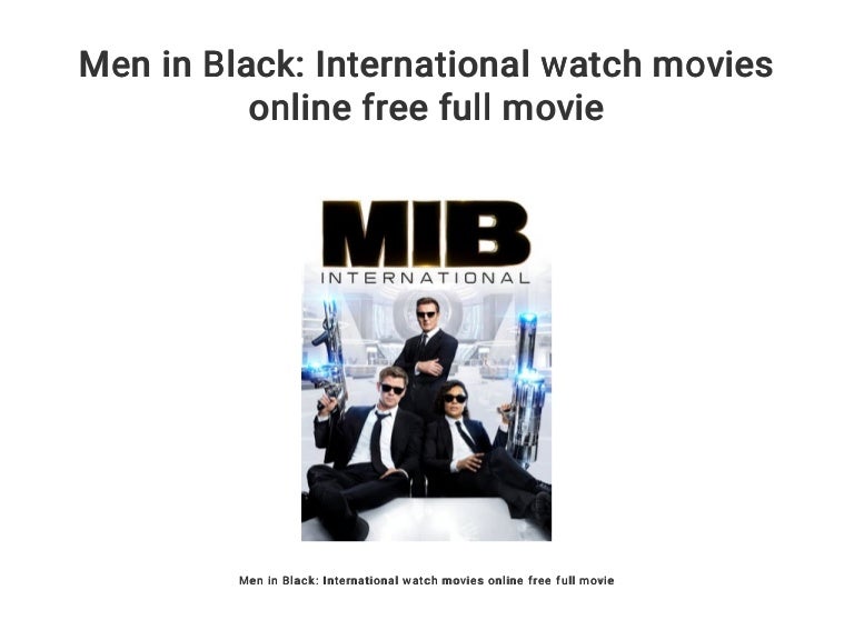 men in black international watch