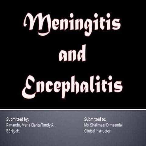 Meningitis and Encephalitis
