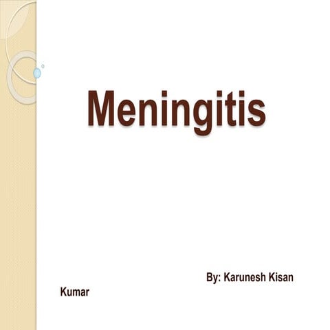 Meningitis (Pediatrics Lecture)