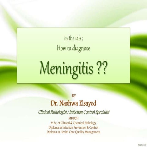 How to Diagnose Meningitis in the Lab ?