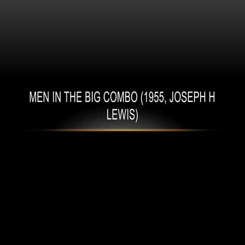 Men in The Big Combo