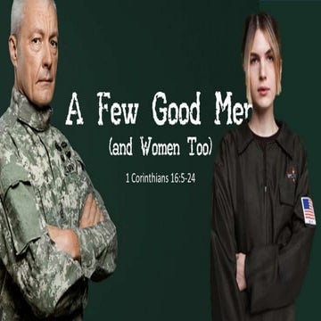A Few Good Men and Women
