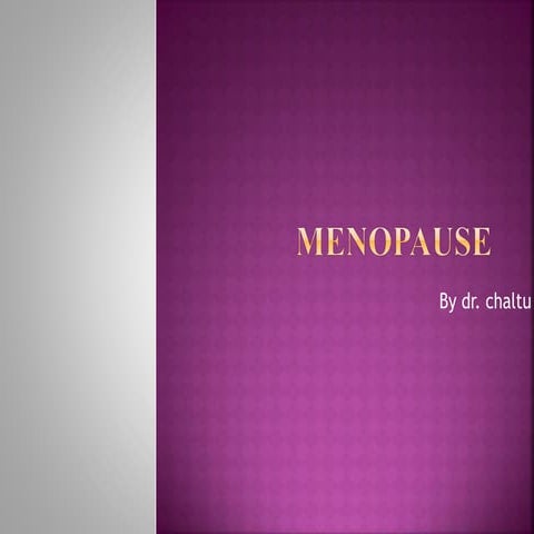 MENOPAUSE 5th.pptxytycyfiuftifi6dti6f5i75di5do7td6icti6ftu6tc