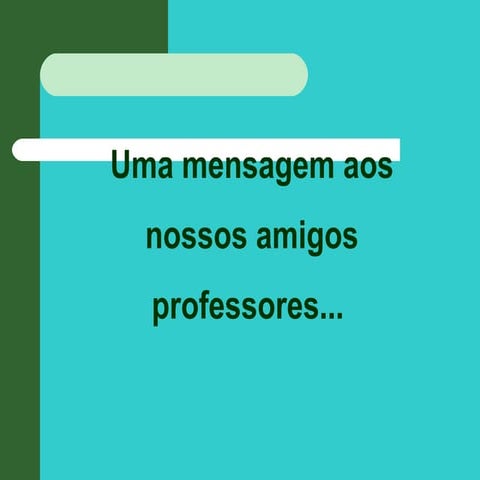 Mensagem ao professor