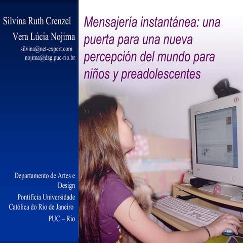 Mensajería instantánea: una puerta para una nueva percepción del mundo para n...