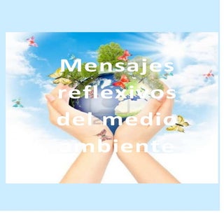 Mensajes del medio ambiente