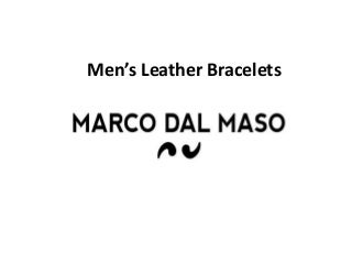 Men's Designer Leather Bracelets - MARCO DAL MASO