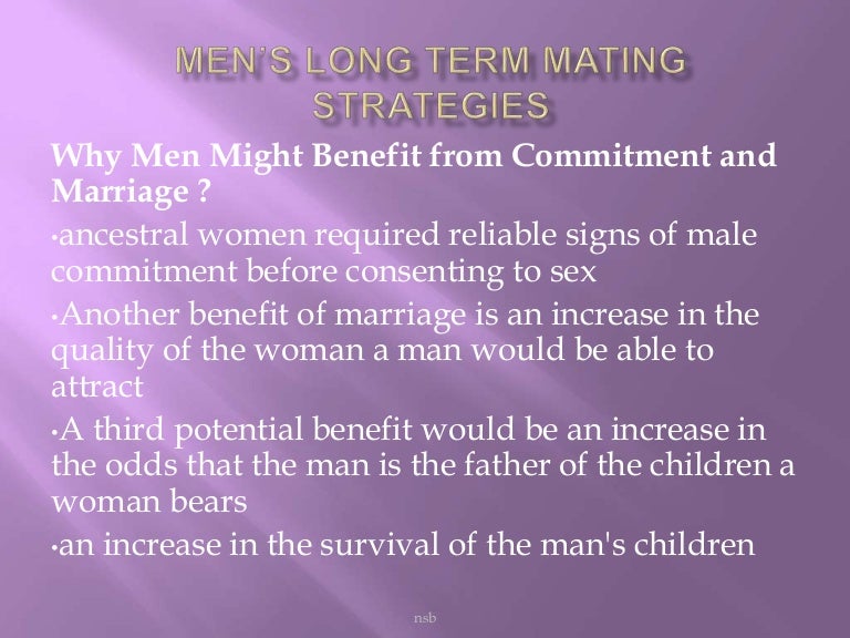 Men's long term mating strategy