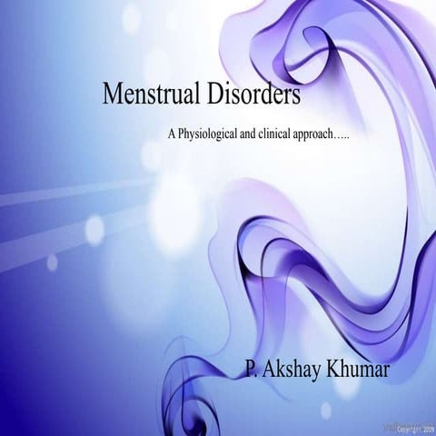 Menstrual disorders