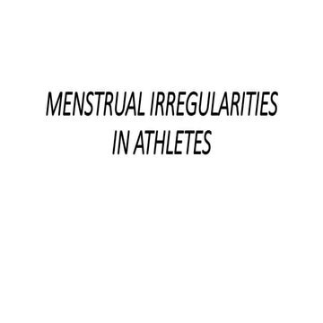 MENSTRUAL IRREGULARITIES IN ATHLETE.pptx