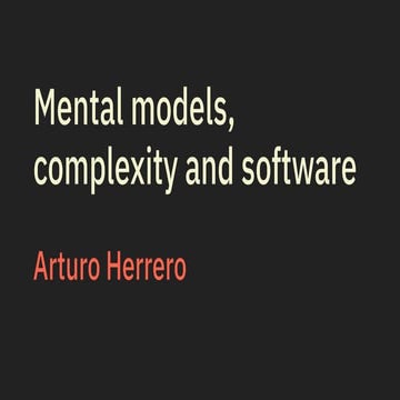 Mental models, complexity and software