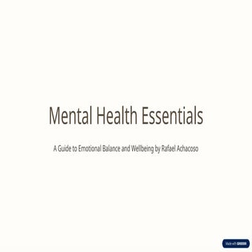 Mental Health Essentials by Rafael achacoso | PPTX