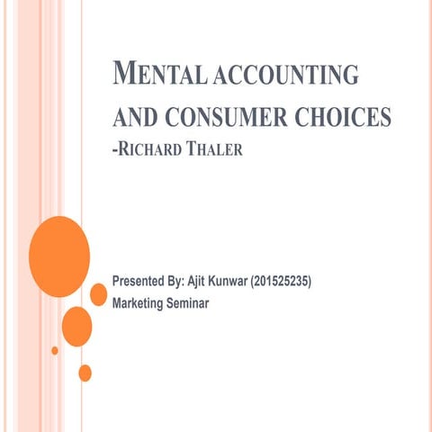 Mental accounting and consumer choices | PPTX