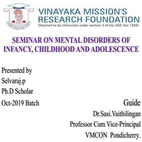 MENTAL DISORDERS, OF INFANCY, CHILDHOOD AND ADOLESCENCE, MENTAL RETARDATION, ...