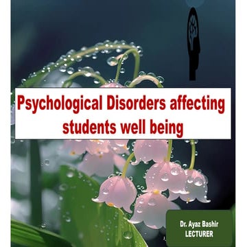 Psychological disorders affecting students well being.pptx